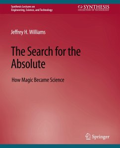 The Search for the Absolute - Williams, Jeffrey H.