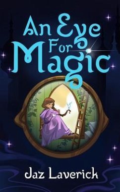 An Eye for Magic (eBook, ePUB) - Laverick, Jaz