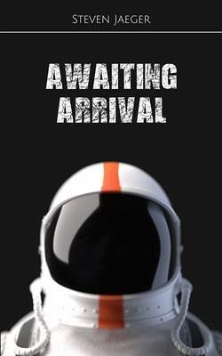 Awaiting Arrival (eBook, ePUB) Awaiting Arrival (eBook, ePUB)