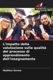 L'impatto della valutazione sulla qualità del processo di apprendimento dell'insegnamento