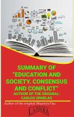 Summary Of "Education And Society. Consensus Or Conflict" By Carlos Ornelas (UNIVERSITY SUMMARIES) (eBook, ePUB)