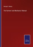 The Farmers' and Mechanics' Manual