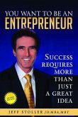 You Want To Be An Entrepreneur (eBook, ePUB)