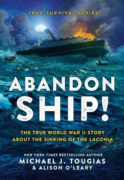 Abandon Ship! (eBook, ePUB) - Tougias, Michael J.; O'Leary, Alison