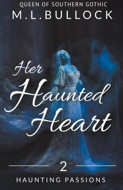 Her Haunted Heart - Bullock, M. L.