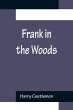Frank in the Woods - Bild 1