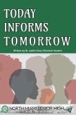 Today Informs Tomorrow (eBook, ePUB)