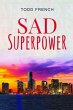 Sad Superpower (eBook, ePUB) - Bild 1