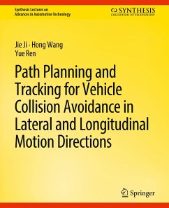 Path Planning and Tracking for Vehicle Collision Avoidance in Lateral and Longitudinal Motion Directions - Ji, Jie;Wang, Hong;Ren, Yue