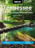 Moon Tennessee: With the Smoky Mountains (eBook, ePUB)