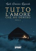 Tutto l'amore che ho dentro (eBook, ePUB)