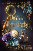 Day of the Were-Jackal (Edwina Gale Paranormal Investigator, #1) (eBook, ePUB)