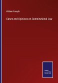 Cases and Opinions on Constitutional Law