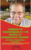 Summary Of &quote;Ungovernability, The Revival Of Conservative Theories&quote; By Claus Offe (UNIVERSITY SUMMARIES) (eBook, ePUB)