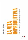 La vita improduttiva (eBook, ePUB)