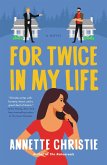 For Twice In My Life (eBook, ePUB)