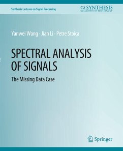 Spectral Analysis of Signals - Wang, Yanwei;Li, Jian;Stoica, Petre