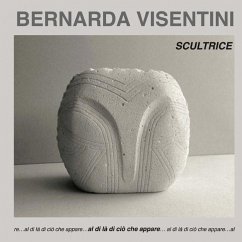 Bernarda Visentini - Scultrice - Marasà, Dino