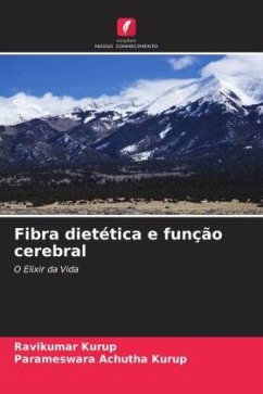 Fibra dietética e função cerebral - Kurup, Ravikumar;Achutha Kurup, Parameswara