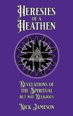 Cover Heresies of a Heathen (eBook, ePUB)