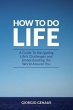How To Do Life (eBook, ePUB) - Bild 1
