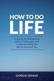 How To Do Life (eBook, ePUB)