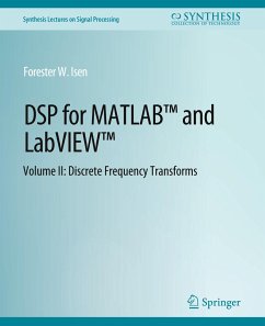 DSP for MATLAB¿ and LabVIEW¿ II - Isen, Forester W.