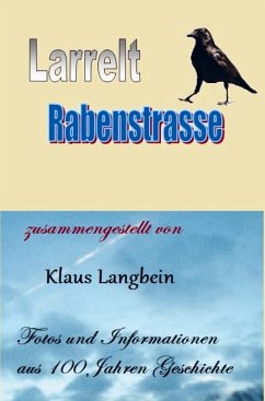 Larrelt - Die Rabenstraße - Langbein, Klaus