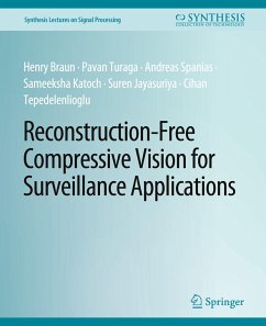 Reconstruction-Free Compressive Vision for Surveillance Applications - Braun, Henry;Turaga, Pavan;Spanias, Andreas