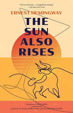 The Sun Also Rises (Warbler Classics Annotated Edition) - Hemingway, Ernest