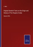 Original Sanskrit Texts on the Origin and History of The People of India