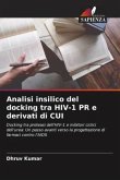 Analisi insilico del docking tra HIV-1 PR e derivati di CUI