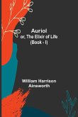 Auriol; or, The Elixir of Life (Book - I)