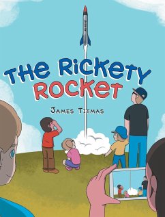 The Rickety Rocket - Titmas, James