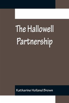 The Hallowell Partnership - Holland Brown, Katharine