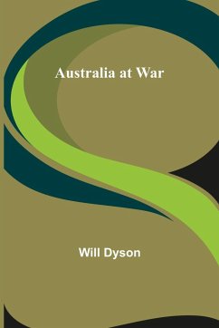 Australia at War - Dyson, Will