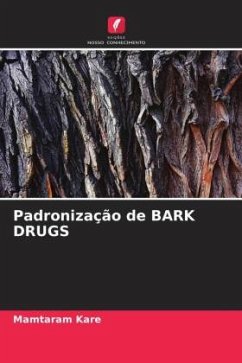 Padronização de BARK DRUGS - Kare, Mamtaram