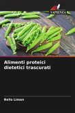 Alimenti proteici dietetici trascurati