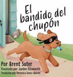 El bandido del chupón - Suter, Brent