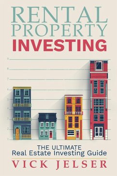 Rental property investing - Jelser, Vick