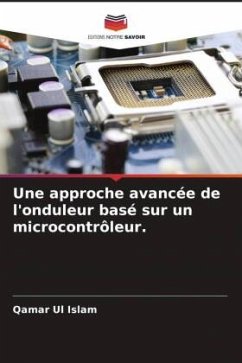 Une approche avancée de l'onduleur basé sur un microcontrôleur. - Islam, Qamar Ul