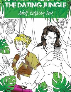 The Dating Jungle: Adult Coloring Book - Richter, Tara