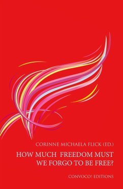 Cover How Much Freedom Must We Forgo to Be Free?