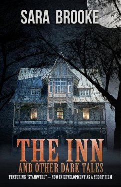 The Inn and Other Dark Tales - Brooke, Sara