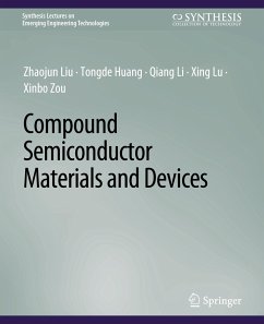 Compound Semiconductor Materials and Devices - Liu, Zhaojun;Huang, Tongde;Li, Qiang