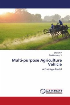 Multi-purpose Agriculture Vehicle - P, Bharath;V, Doddaswamy