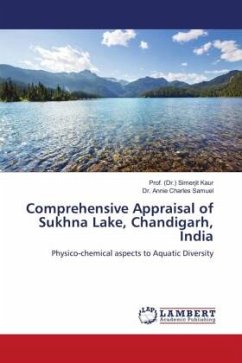 Comprehensive Appraisal of Sukhna Lake, Chandigarh, India