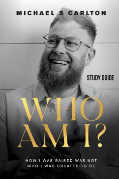 Who Am I? - Study Guide - Carlton, Michael S