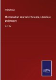 The Canadian Journal of Science, Literature and History