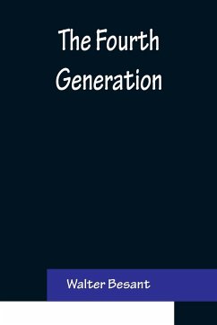 The Fourth Generation - Besant, Walter